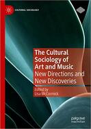 The Cultural Sociology of Art and Music cover