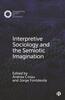Book cover: Interpretive Sociolgoy and the seemiotic Imagination